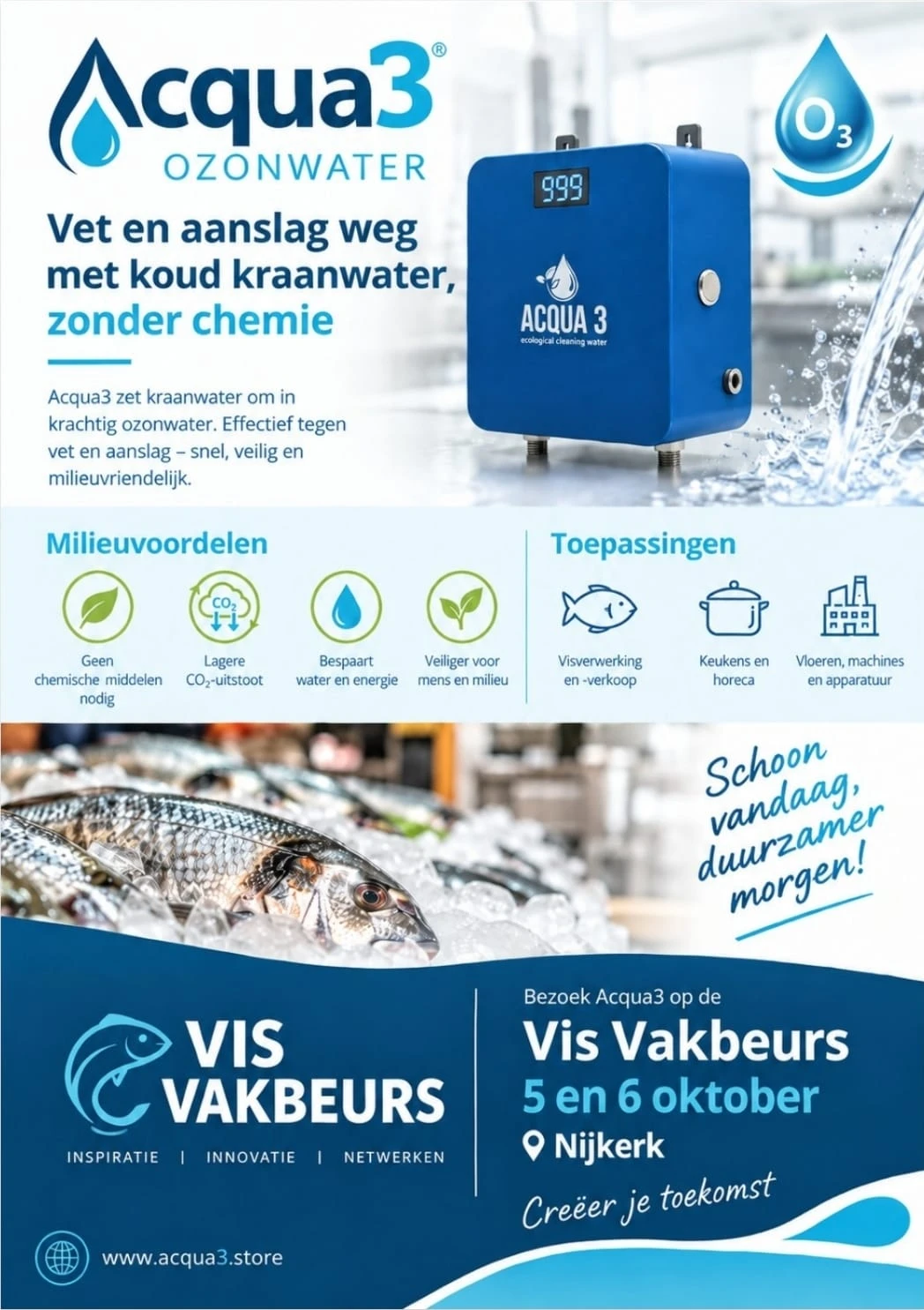 Flyer van Acqua3 voor de Vis Vakbeurs op 5 en 6 oktober in Nijkerk, met het ozonwater-toestel, de milieuvoordelen en de toepassingen: visverwerking en -verkoop, keukens en horeca, en vloeren, machines en apparatuur.